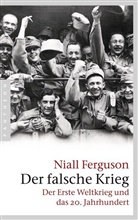 Niall Ferguson - Der falsche Krieg