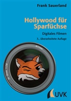Frank Sauerland - Hollywood für Sparfüchse