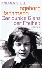 Andrea Stoll - Ingeborg Bachmann