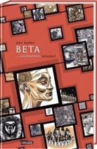 Jens Harder - Beta ...civilisations (Die große Erzählung 2). Vol.1