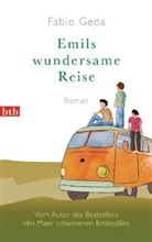 Fabio Geda - Emils wundersame Reise
