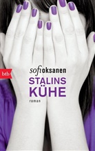 Sofi Oksanen - Stalins Kühe