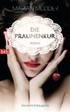 Marian Mudder - Die Pralinenkur
