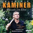 Wladimir Kaminer, Wladimir Kaminer - Diesseits von Eden - Neues aus dem Garten, 2 Audio-CDs (Hörbuch)