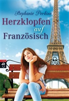Stephanie Perkins - Herzklopfen auf Französisch