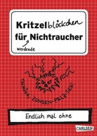 Antje Haubner, Christiane Hahn - Kritzelblöckchen für Nichtraucher