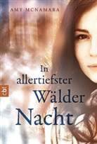 Amy McNamara - In allertiefster Wälder Nacht