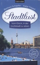 Schaefe, Barbar Schaefer, Barbara Schaefer, Trippel, Katja Trippel - Stadtlust
