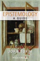 J Turri, John Turri - Epistemology - A Guide