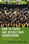 Cynthia Grant, Cynthia Tomal Grant, Grant Cynthia, Dan Tomal, Daniel R. Tomal, Tomal Daniel R. - How to Finish and Defend Your Dissertation