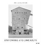 Bernd Becher, Hilla Becher, Becher Bernd, Becher Hilla, Bernd Becher, Bernd Becher... - Stonework and Lime Kilns