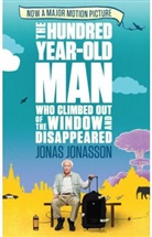 Jonas Jonasson - Hundred Year Old Man Who Climbed out of the Window and Disappeared