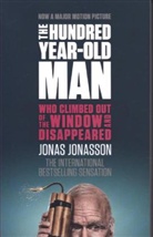Jonas Jonasson - The Hundred-year-old Man Who Climbed Out of the Window and Disappeared