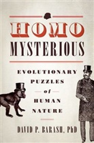 David P Barash, David P. Barash, David P. (Professor of Psychology and Biology Barash, Barash David P. - Homo Mysterious