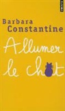 Barbara Constantine, Barbara Constantine, Constantine Barbara - ALLUMER LE CHAT  NED