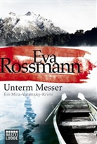 Eva Rossmann - Unterm Messer
