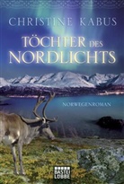 Christine Kabus - Töchter des Nordlichts