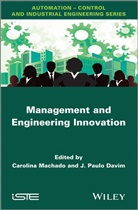 DAVIM, Machado, J Paulo Davim, J. Paolo Davim, J. Paulo Davim, Carolin Machado... - Management and Engineering Innovation