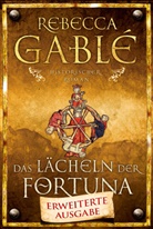 Rebecca Gablé - Das Lächeln der Fortuna, erweiterte Ausgabe
