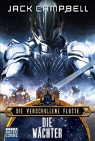 Jack Campbell - Die verschollene Flotte, Die Wächter