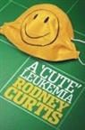 Rodney Curtis - A Cute Leukemia