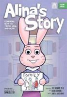 James Balestrieri, Jeff Krukar, Shane Clester - Alina's Story