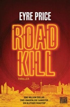 Eyre Price - Roadkill