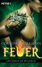 Coreene Callahan - Feuer - Gefährliche Begierde
