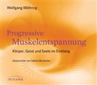 Wolfgang Möhring, Sabine Bundschu - Progressive Muskelentspannung, Audio-CD (Audio book)