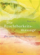 Birgit Zart, Ulrike M. Bürger, Christian Weiß - Fruchtbarkeitsmassage