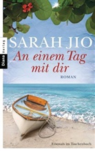 Sarah Jio - An einem Tag mit dir