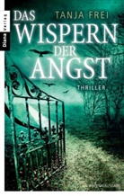 Tanja Frei - Das Wispern der Angst