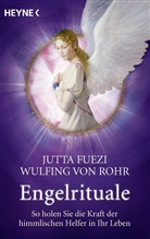 Fuez, Jutt Fuezi, Jutta Fuezi, Rohr, Wulfing von Rohr, Von Rohr - Engelrituale