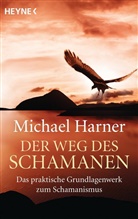 Michael Harner - Der Weg des Schamanen