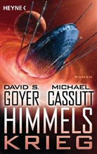 Cassutt, Michael Cassutt, GOYE, David Goyer, David S. Goyer - Himmelskrieg