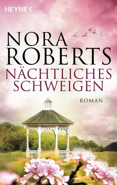 Nora Roberts - Nächtliches Schweigen - Roman