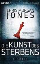 Chris M Jones, Chris Morgan Jones - Die Kunst des Sterbens