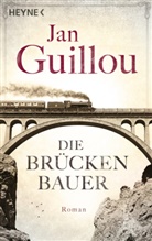 Jan Guillou - Die Brückenbauer