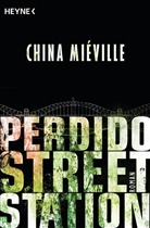 China Miéville - Perdido Street Station