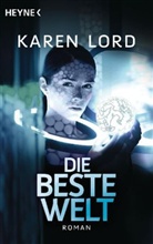 Karen Lord - Die beste Welt