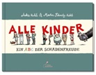 Anke Kuhl, Martin Schmitz-Kuhl, Anke Kuhl - Alle Kinder (Mini-Ausgabe)