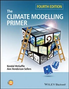Ann Henderson-Sellers, Ann (Macquarie University Henderson-Sellers, Henderson-Sellers Ann, K Mcguffie, Kenda McGuffie, Kendal McGuffie... - Climate Modelling Primer