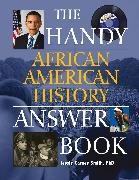 Jessie Carney Smith - Handy African American History Answer Book