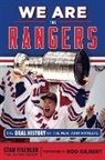 Stan Fischler, Rod Gilbert - We Are the Rangers