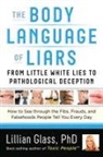 Lillian Glass, Lillian (Lillian Glass) Glass - The Body Language of Liars
