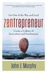 John Murphy, John J Murphy, John J. Murphy - Zentrepreneur