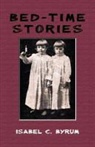Isabel C. Byrum - Bedtime Stories