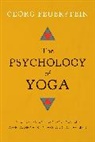 Georg Feuerstein - The Psychology of Yoga
