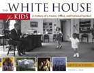 Katherine L House, Katherine L. House, Katherine L. House - White House for Kids
