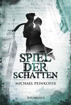 Michael Peinkofer - Spiel der Schatten